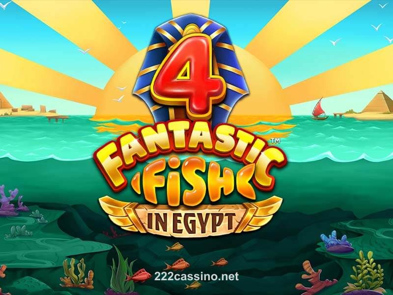 4 Fantastic Fish in Egypt – Jogo de caça-níqueis com tema egípcio e faraós brilhantes